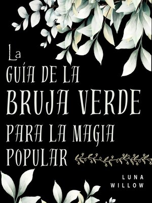 La Guía de la Bruja Verde para la Magia Popular - Audiobook